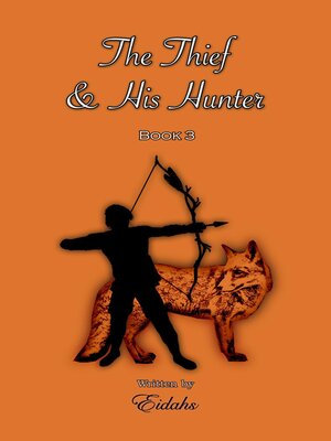 cover image of The Thief and His Hunter Book 3